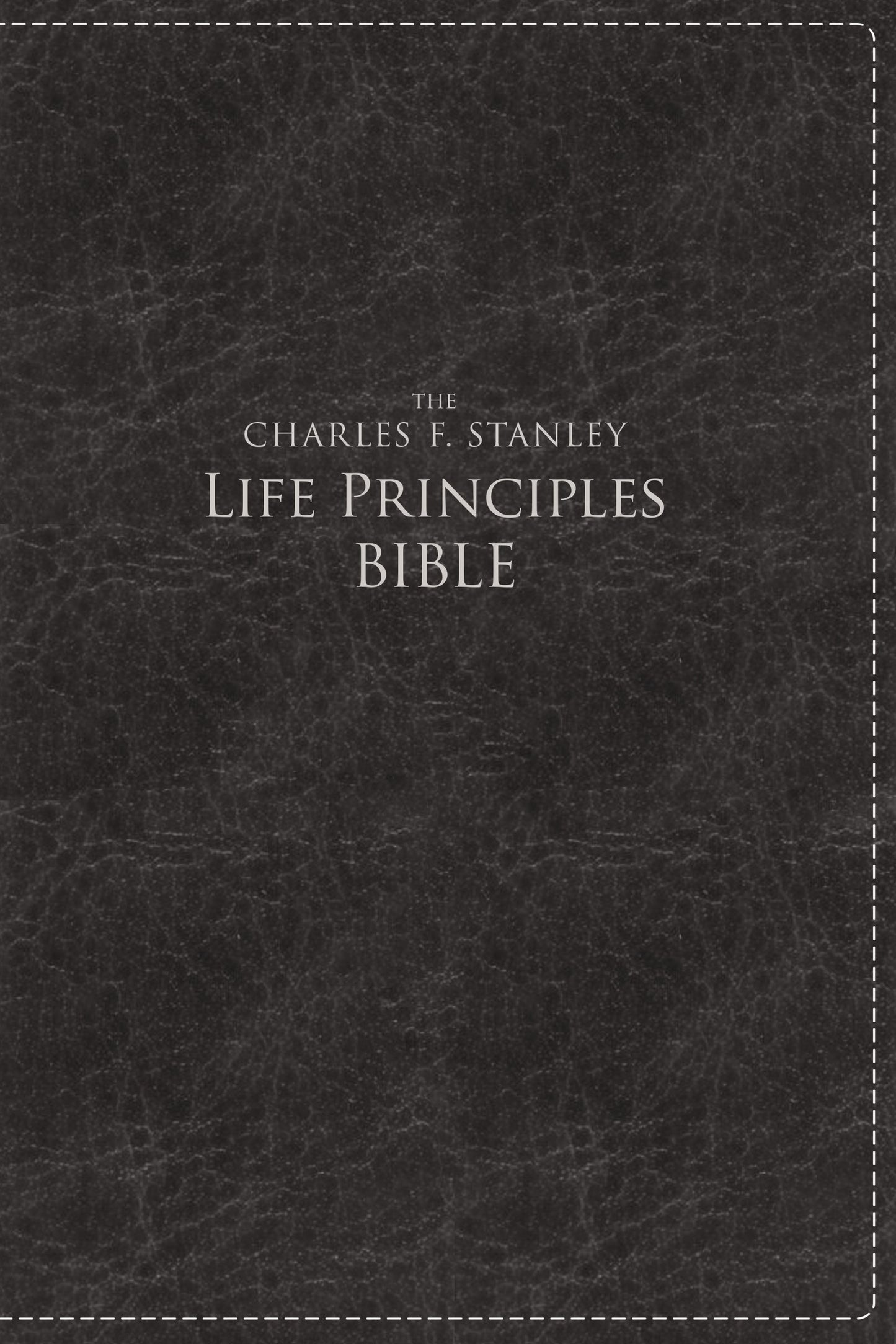 NKJV Charles Stanley Life Principles Bible/Large Print-Rich Black LeatherSoft Indexed