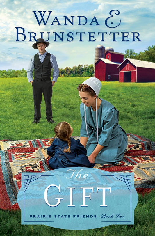 The Gift (Prairie State Friends #2)-Softcover