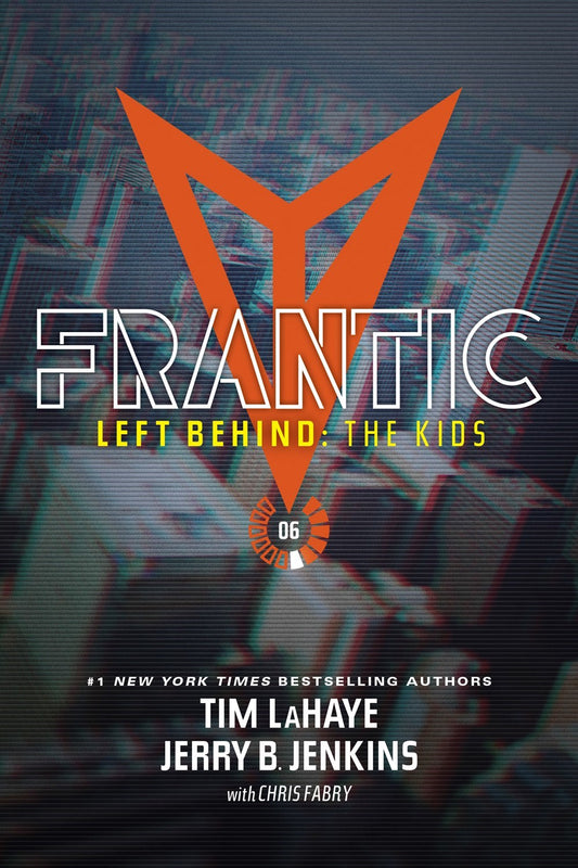 Frantic (Left Behind: The Kids Collection #6)