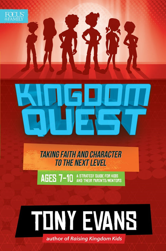 Kingdom Quest: A Strategy Guide For Kids Ages 7-10 And Their Parents/Mentors