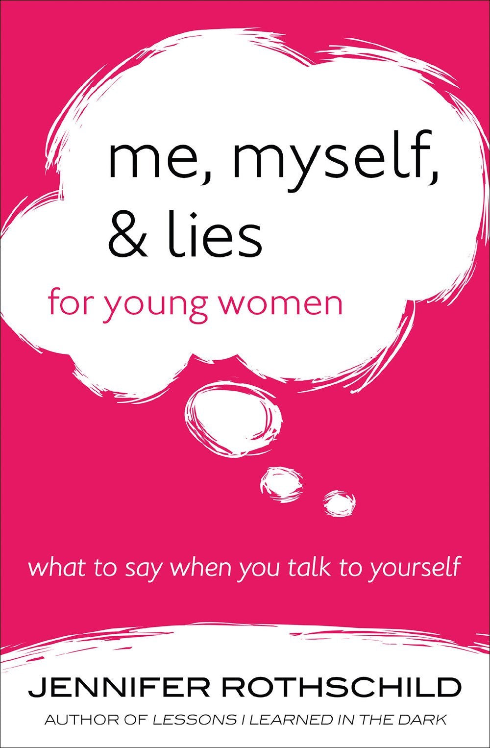 Me  Myself  And Lies For Young Women