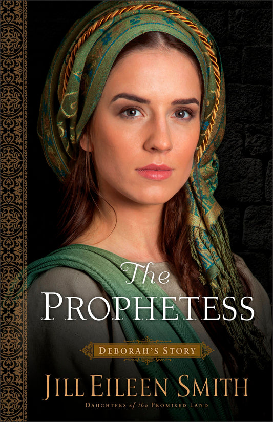 The Prophetess (Daughters Of The Promised Land #2)