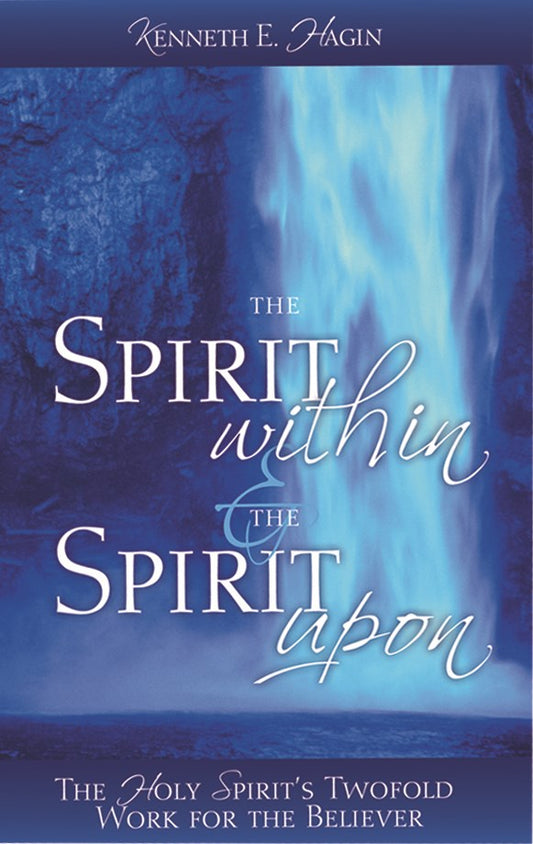 The Spirit Within & The Spirit Upon