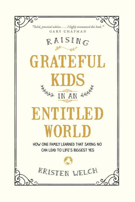 Raising Grateful Kids In An Entitled World