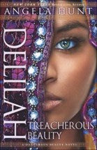 Delilah: Treacherous Beauty (A Dangerous Beauty Book 3)