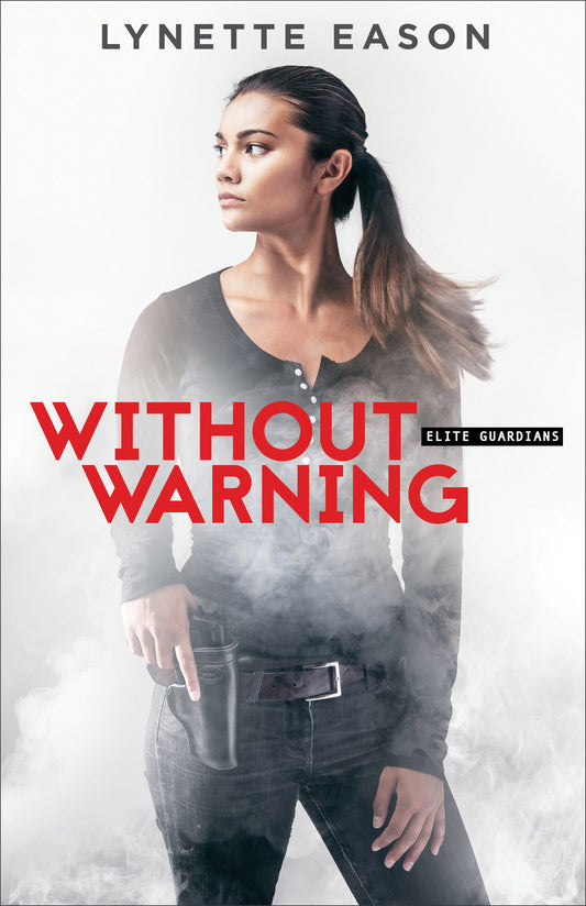 Without Warning (Elite Guardians #2)