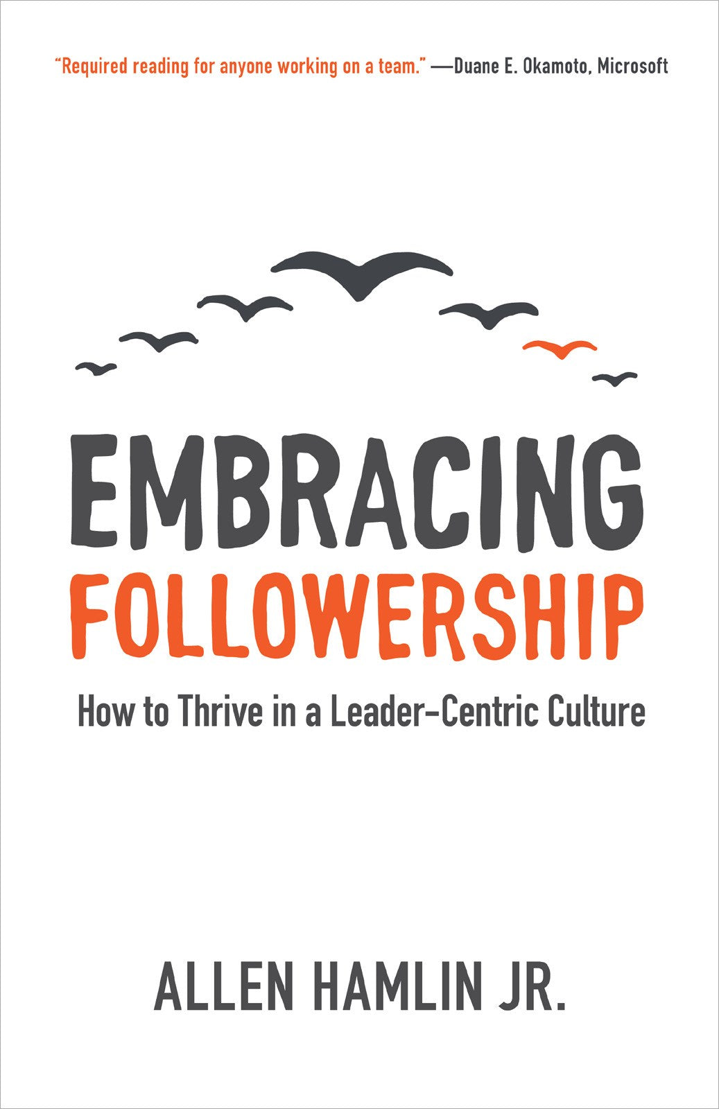 Embracing Followership