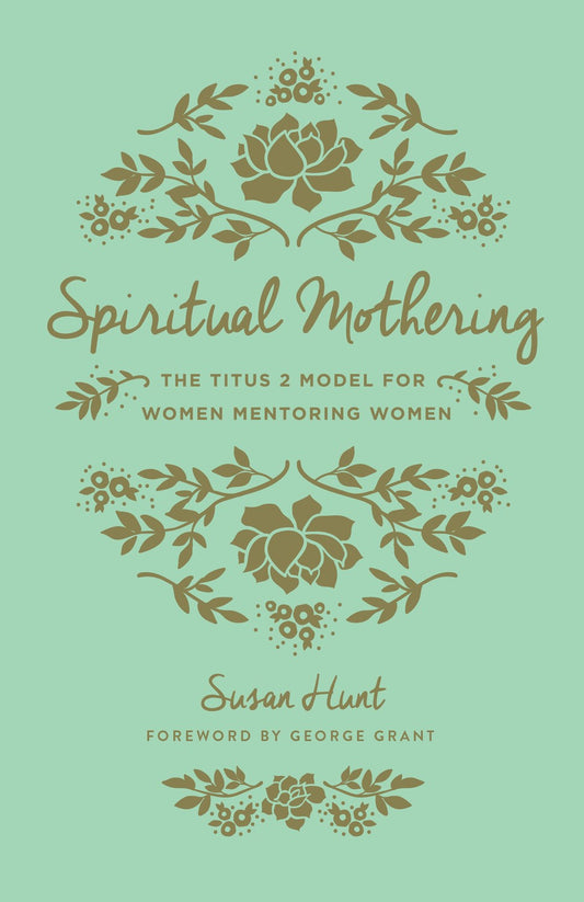 Spiritual Mothering