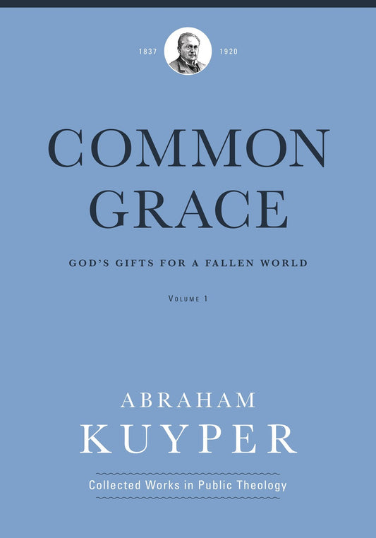 Common Grace - Volume One