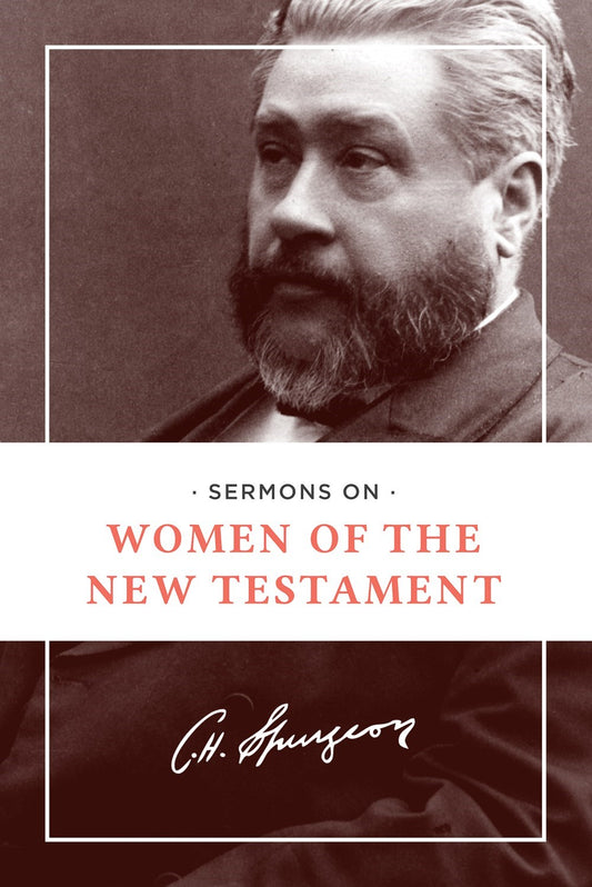 Sermons On Women Of The New Testament