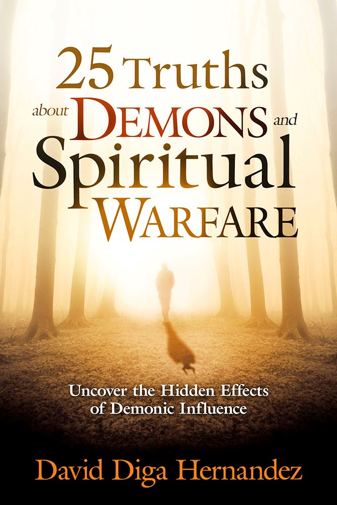 25 Truths About Demons And Spiritual Warfare