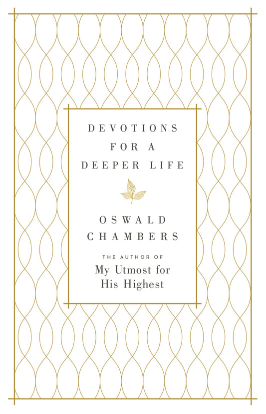 Devotions For A Deeper Life