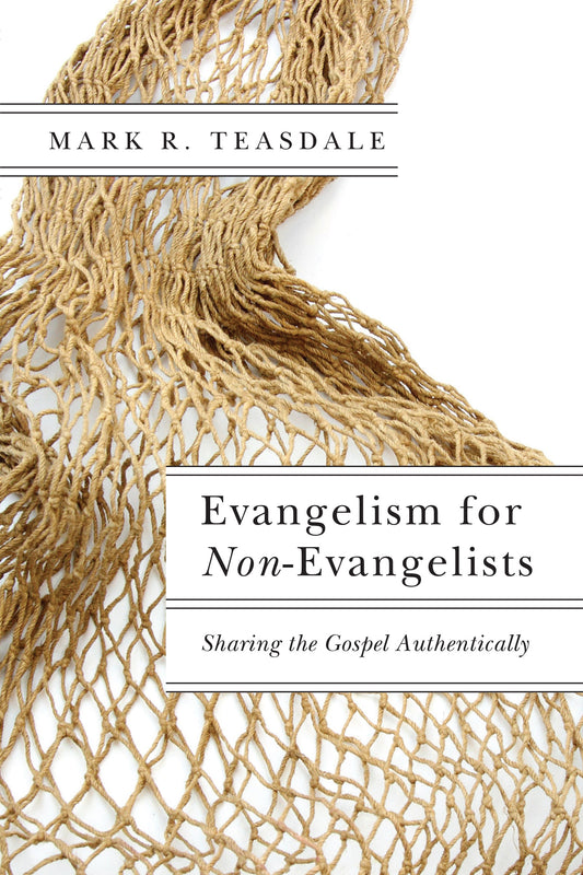 Evangelism For Non-Evangelists