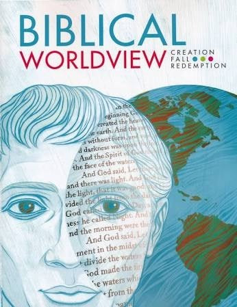 Biblical Worldview Student Edition (ESV Version)