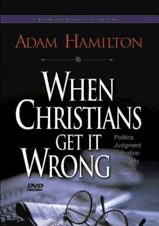 DVD-When Christians Get It Wrong