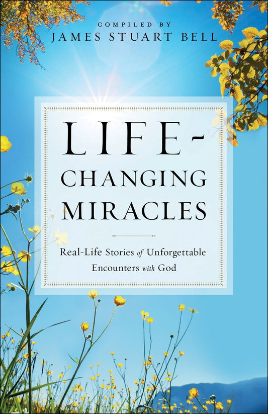 Life-Changing Miracles