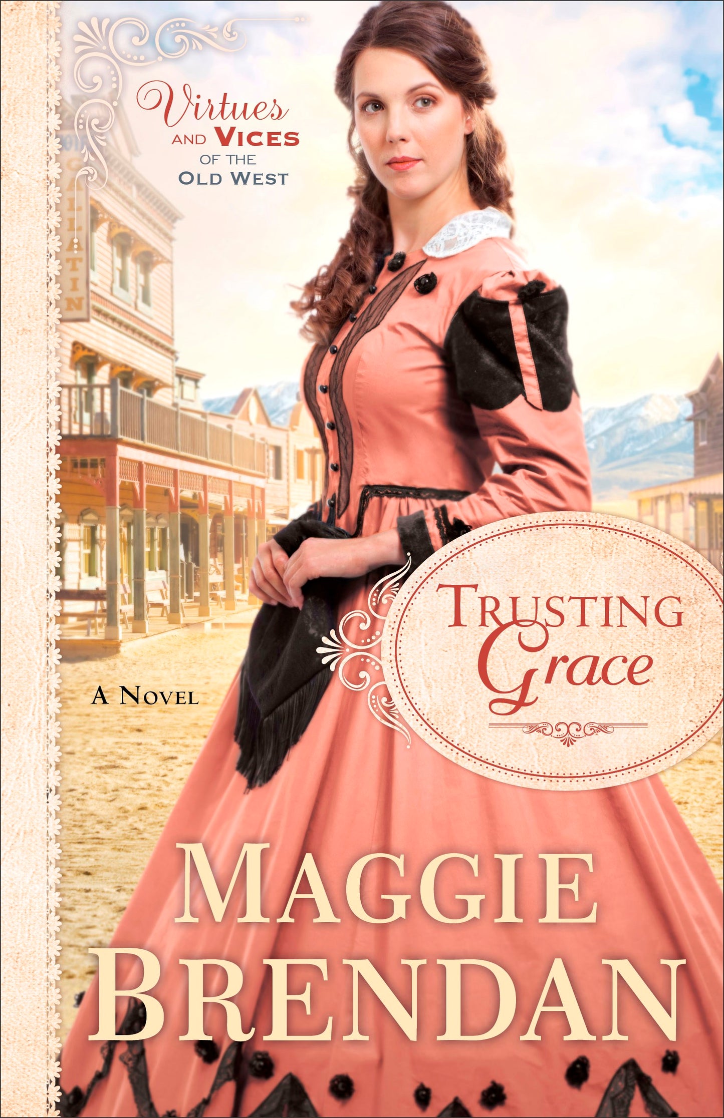 Trusting Grace (Virtues And Vices Of The Old West #3)