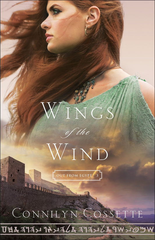 Wings Of The Wind (Out From Egypt #3)