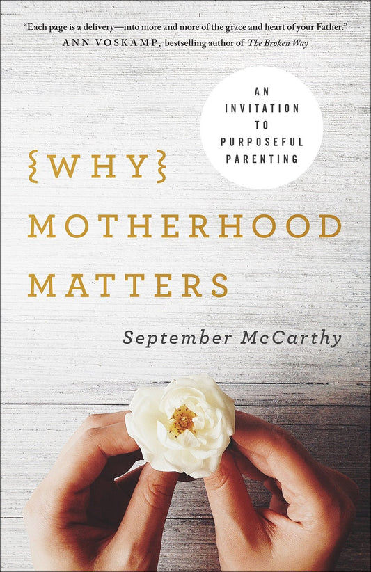 Why Motherhood Matters