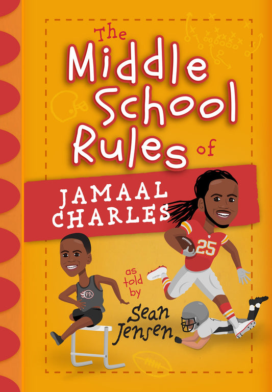 Middle School Rules Of Jamaal Charles (Middle School Rules)