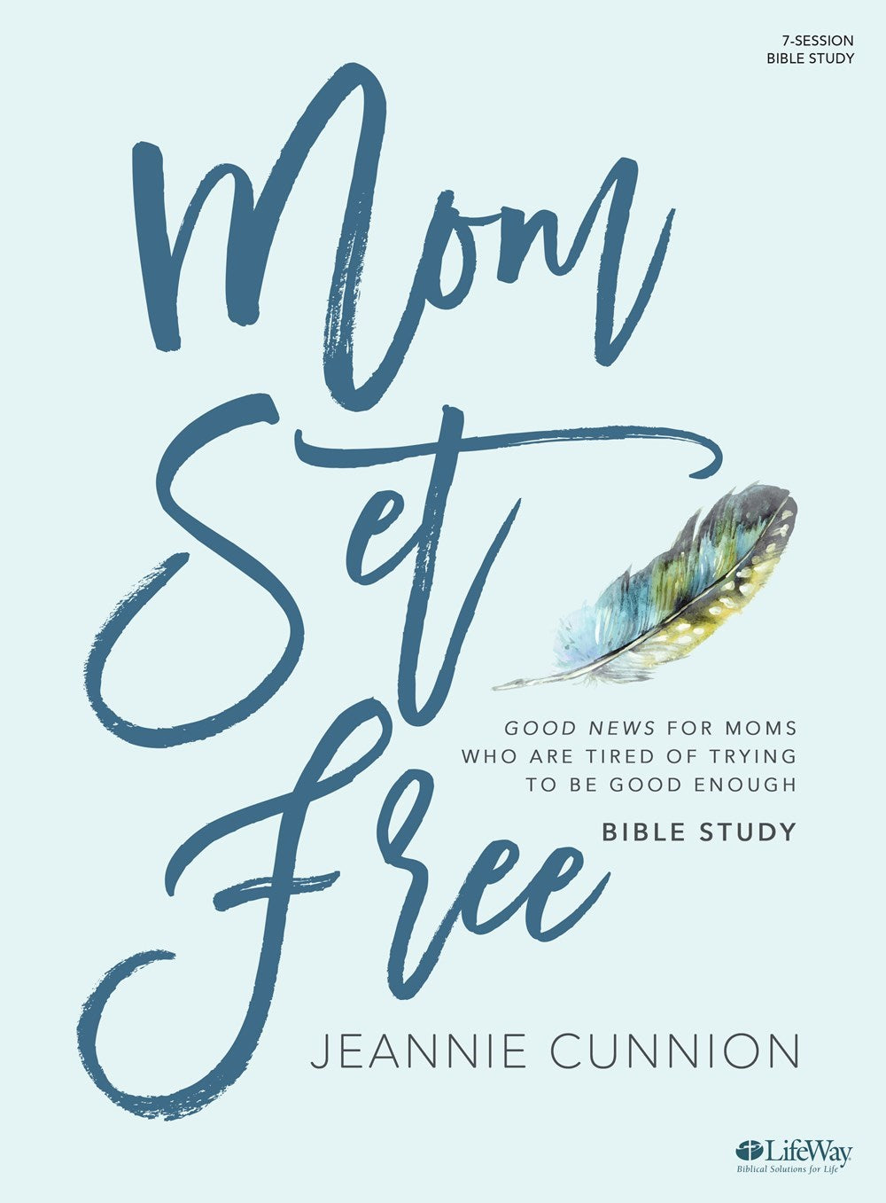 Mom Set Free Bible Study Book