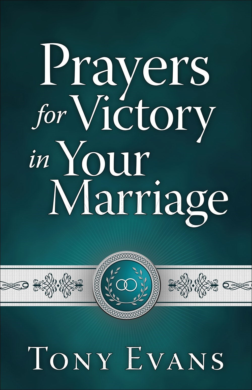 Prayers For Victory In Your Marriage