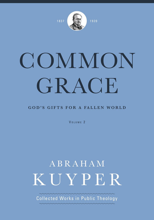 Common Grace - Volume Two