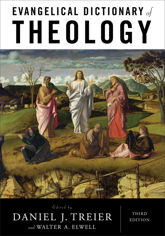 Evangelical Dictionary Of Theology (Third Edition)