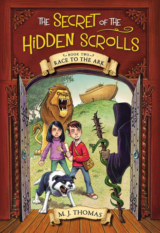 Race To The Ark (Secret Of The Hidden Scrolls #2)