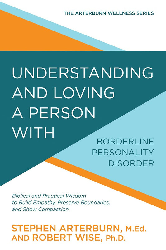 Understanding And Loving A Person With Borderline Personality Disorder