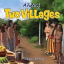 Tale Of Two Villages  A