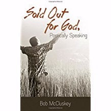 Sold Out For God  Poetically Speaking