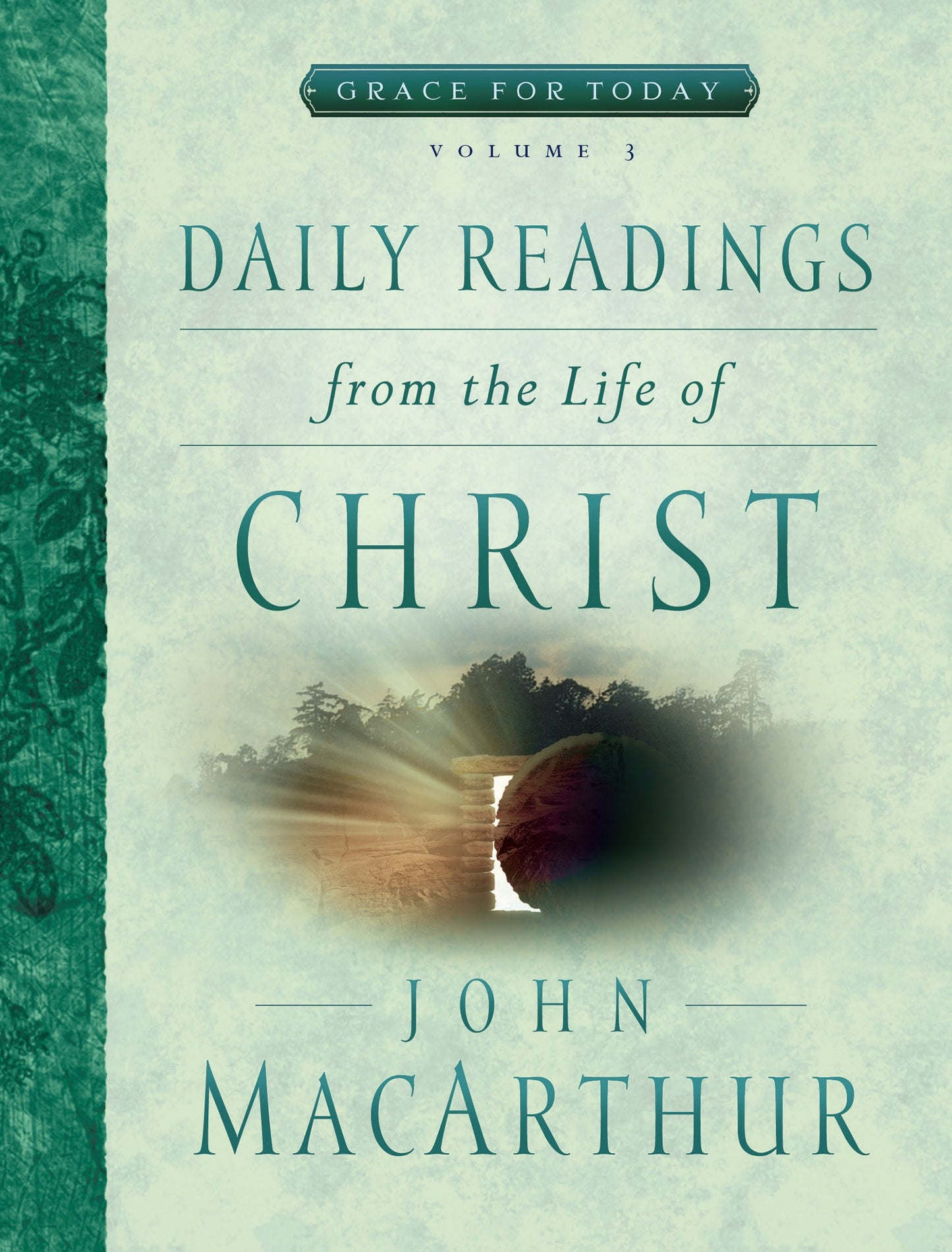 Daily Readings From The Life Of Christ V3-Softcover