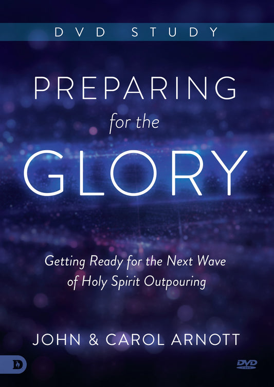 Dvd-Preparing For The Glory Dvd Study