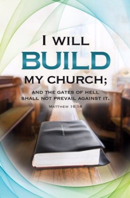 Bulletin-I Will Build My Church/Anniversary (Matthew 16:18  KJV) (Pack Of 100)