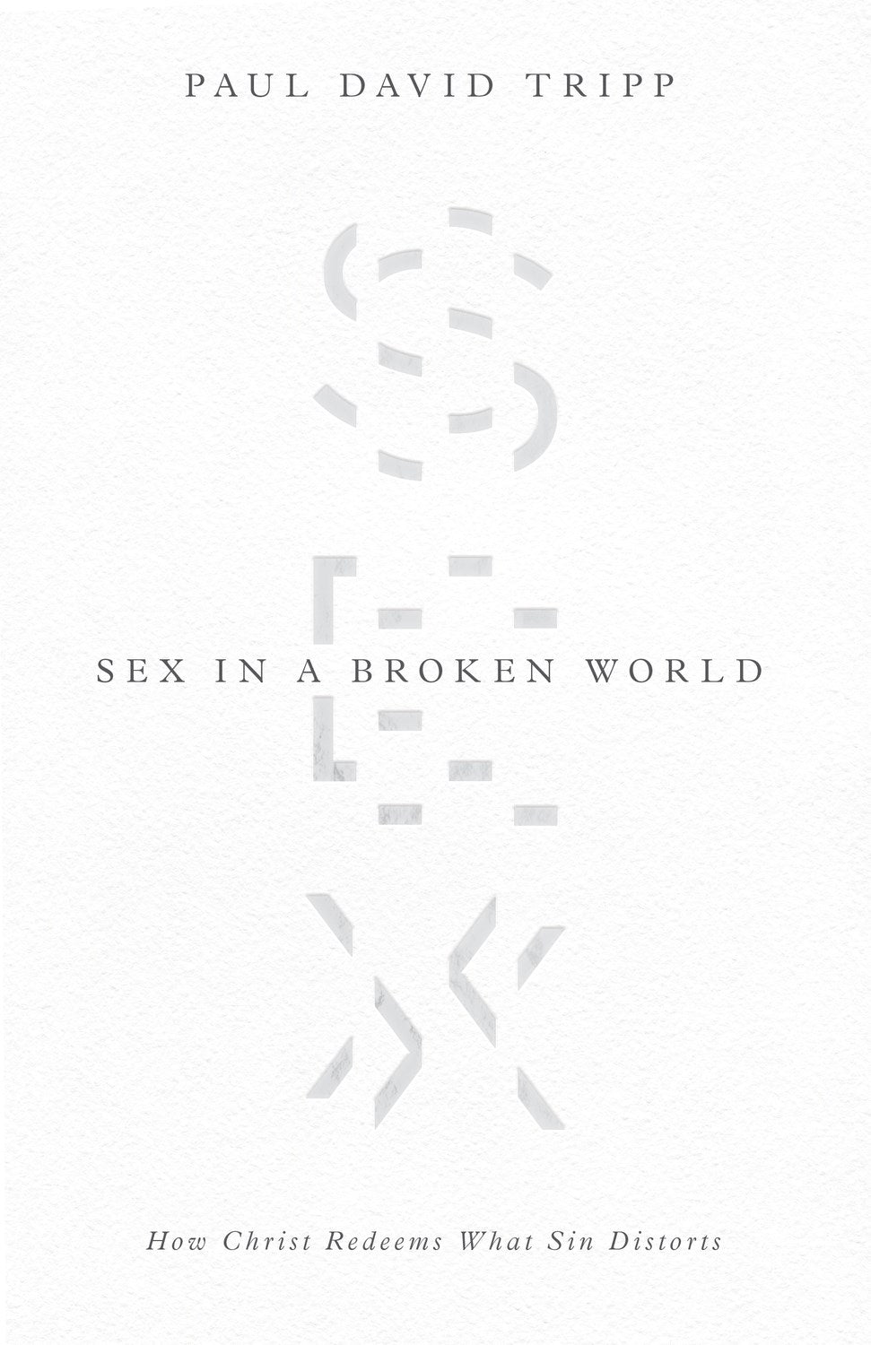 Sex In A Broken World