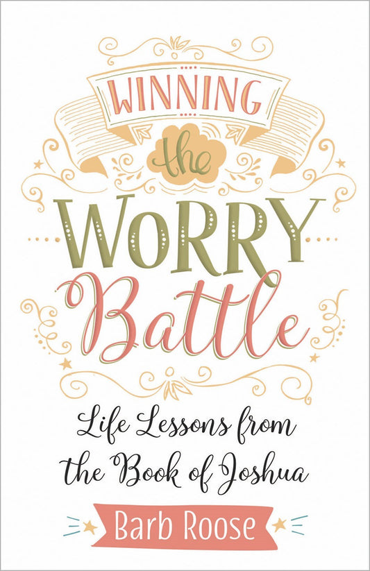 Winning The Worry Battle