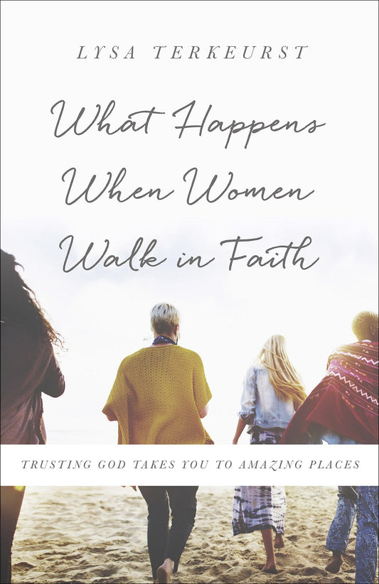 What Happens When Women Walk In Faith