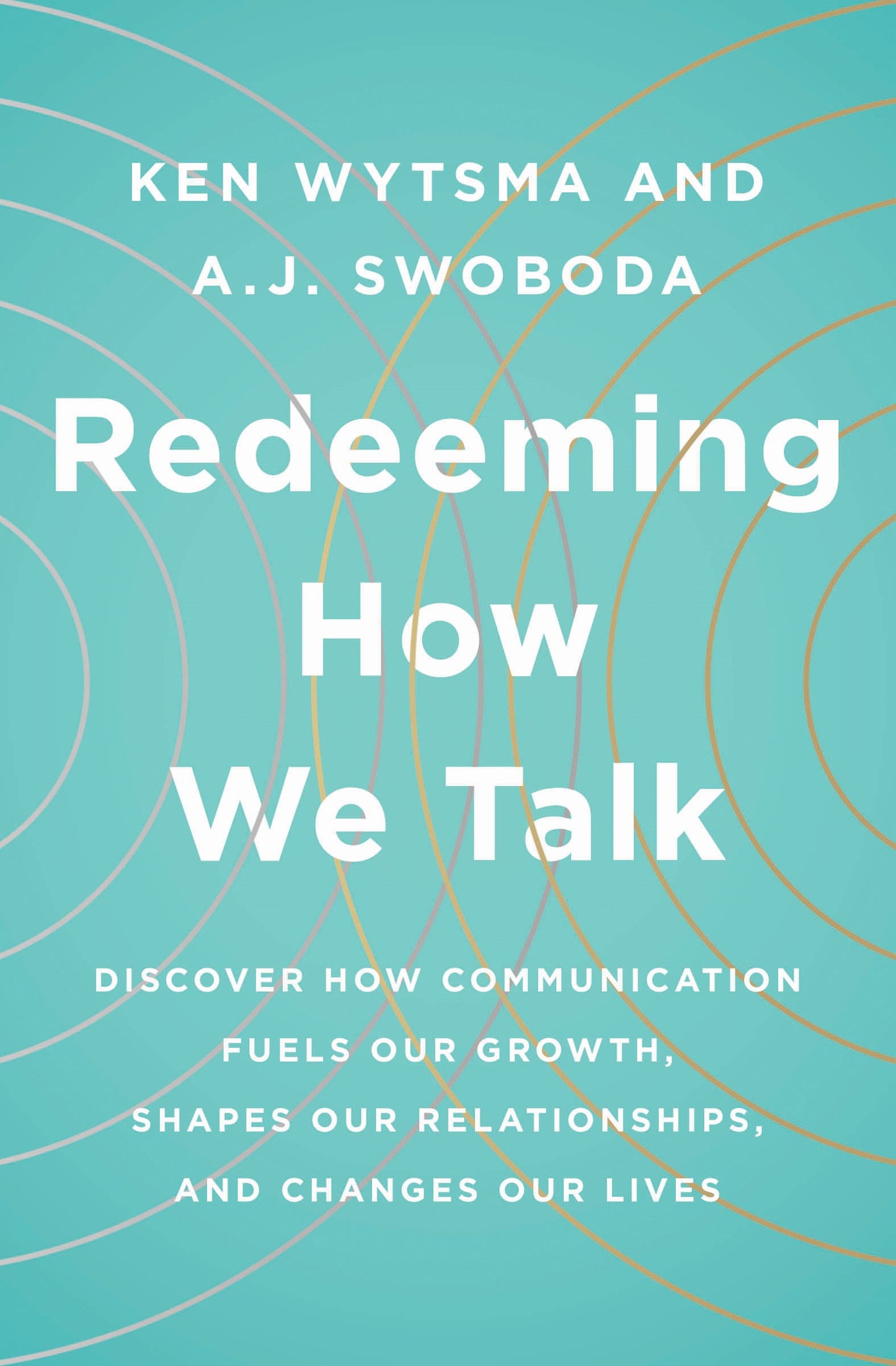 Redeeming How We Talk