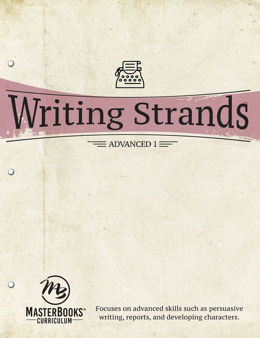 Master Books-Writing Strands: Advanced 1