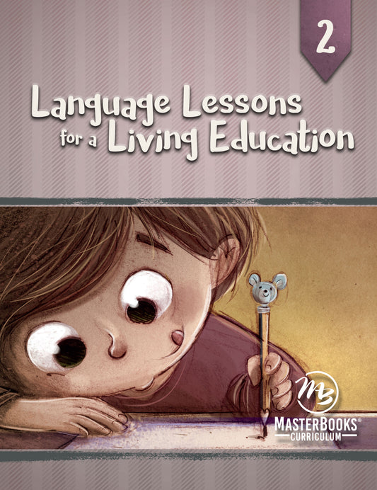 Master Books-Language Lessons For A Living Education 2