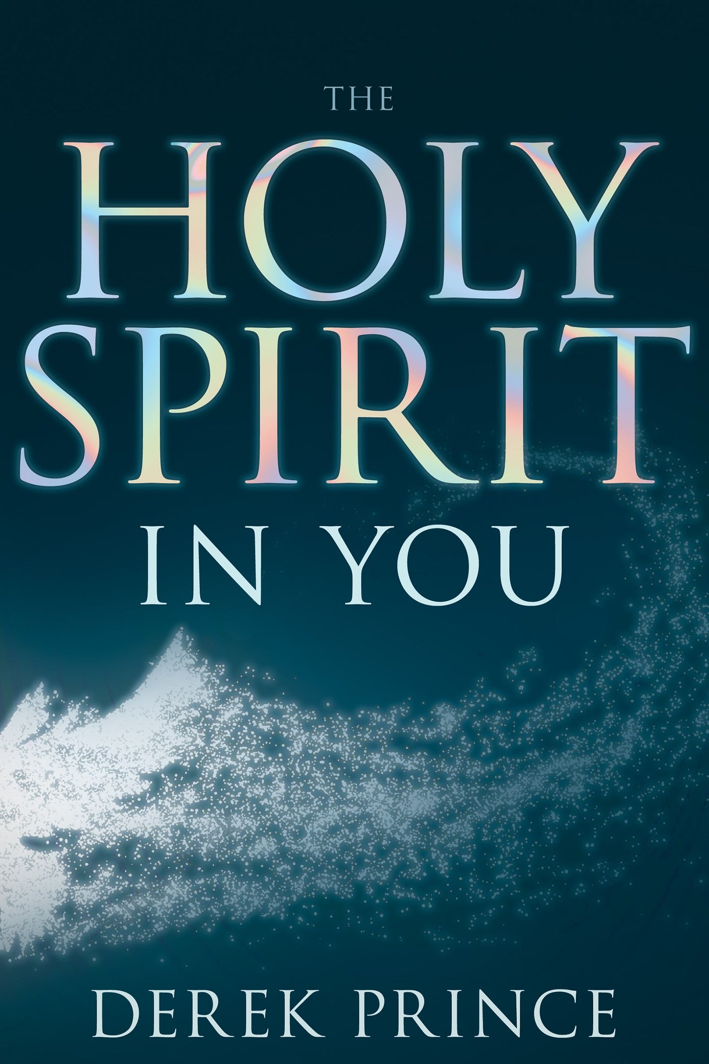 Holy Spirit In You (Expanded)