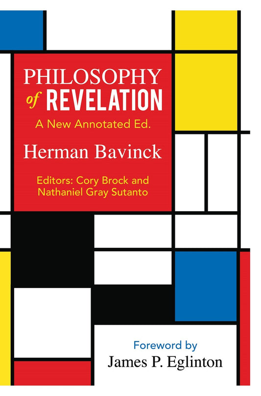 Philosophy Of Revelation: A New Annotated Edition