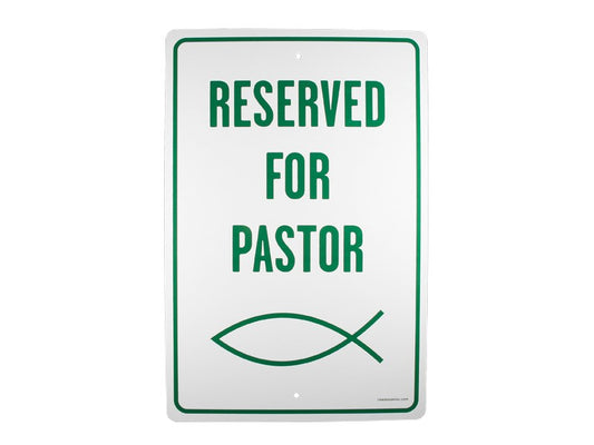 Sign-Reserved For Pastor w/Fish