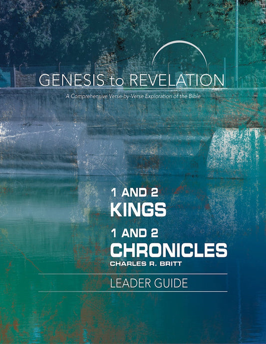 1 And 2 Kings  1 And 2 Chronicles Leader Guide