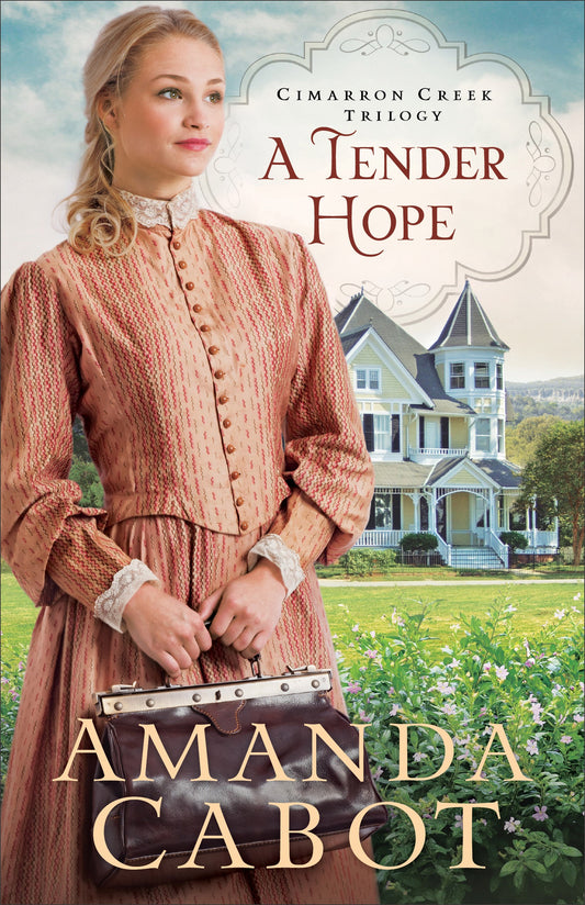 A Tender Hope (Cimarron Creek Trilogy #3)