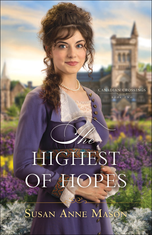 The Highest Of Hopes (Canadian Crossings #2)