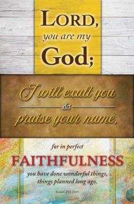 Bulletin-Lord  You Are My God; I Will Exalt You (Isaiah 25:1  KJV) (Pack Of 100)