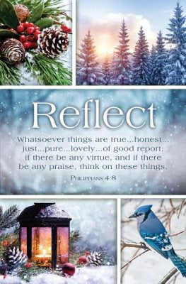 Bulletin-Reflect (Philippians 4:8. KJV) (Pack Of 100)