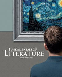 Fundamentals Of Literature Student Text (2nd Edition  Copyright Edition)